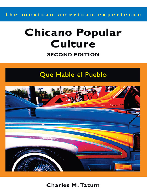 Title details for Chicano Popular Culture by Charles M. Tatum - Available